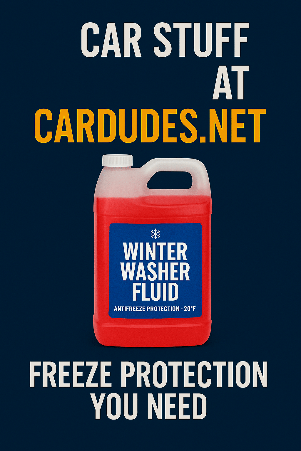 Winter windshield washer fluid antifreeze protection CarDudes.net